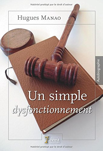 un simple dysfonctionnement