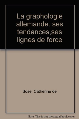 La Graphologie allemande : ses tendances, ses lignes de force