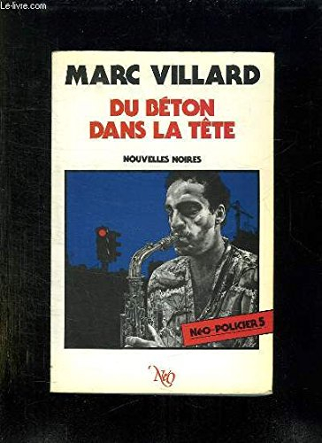 Du béton dans la tête : nouvelles noires