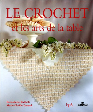 Le crochet et les arts de la table