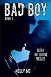 BAD BOY: TOME 1