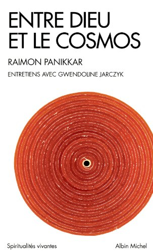 Entre Dieu et le cosmos : une vision non dualiste de la réalité : entretiens avec Gwendoline Jarczyk