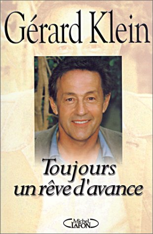 Toujours un rêve d'avance