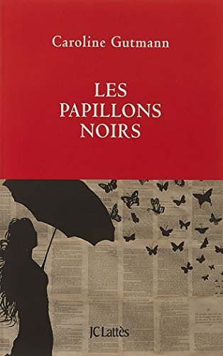 Les papillons noirs