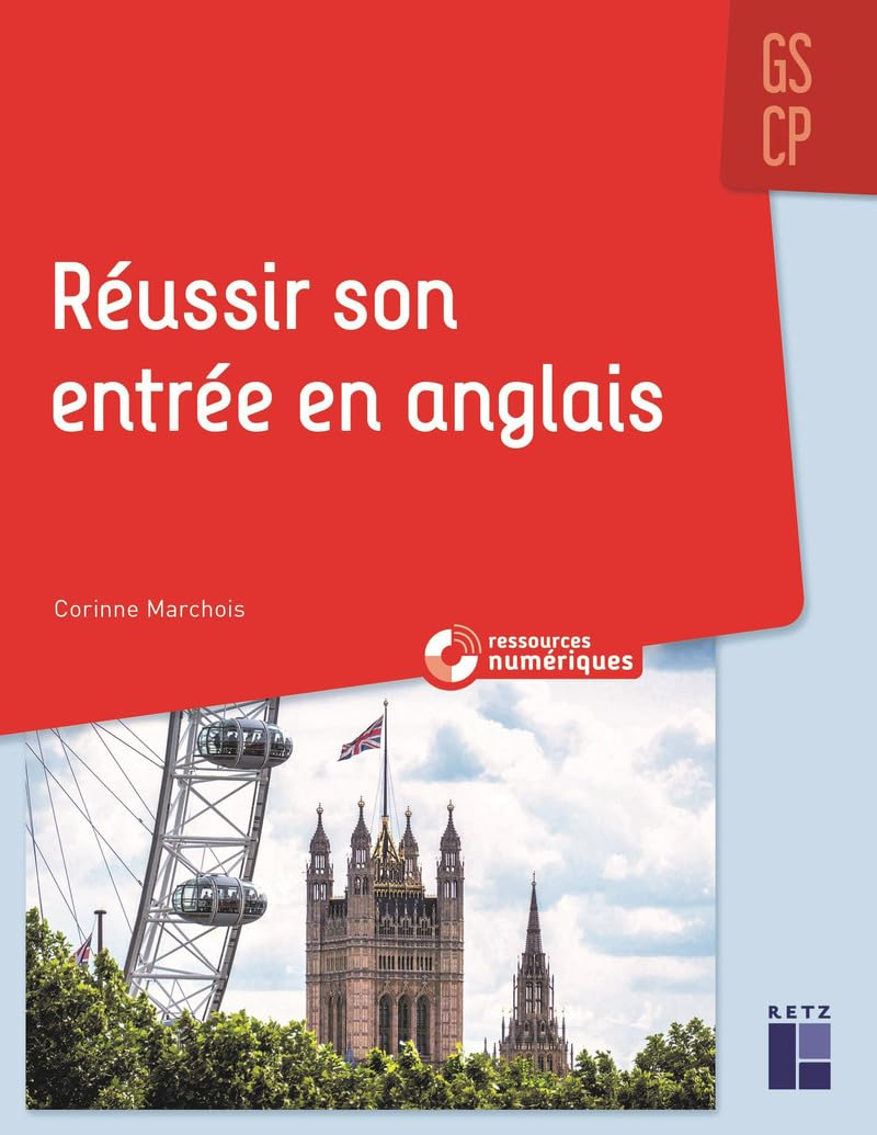 Réussir son entrée en anglais GS, CP