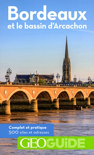 Bordeaux et le bassin d'Arcachon