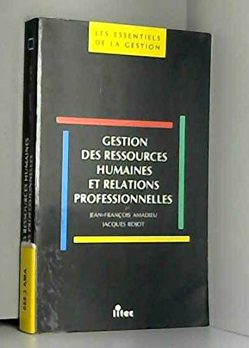 Gestion des ressources humaines et relations professionnelles