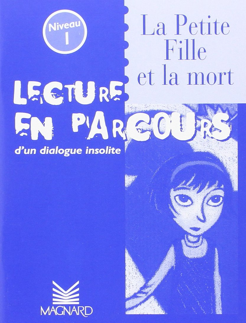 Lecture en parcours : La petite fille et la mort niveau 1