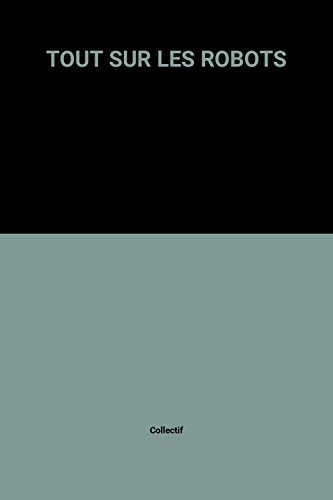 Tout sur les robots