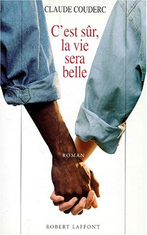 C'est sûr, la journée sera belle