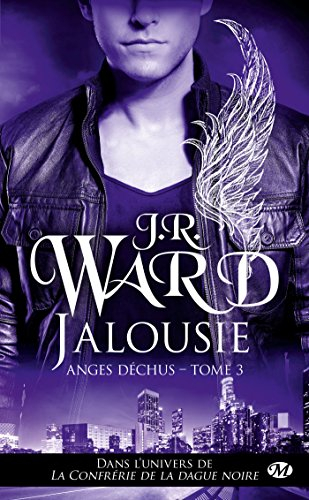 Anges déchus. Vol. 3. Jalousie