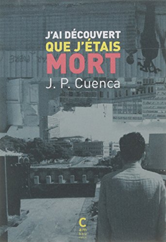 J'ai découvert que j'étais mort