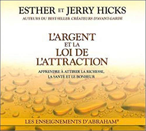 L'argent et la loi de l'attraction - Livre audio 2 CD