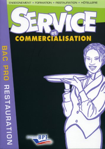 Service et commercialisation : bac pro restauration
