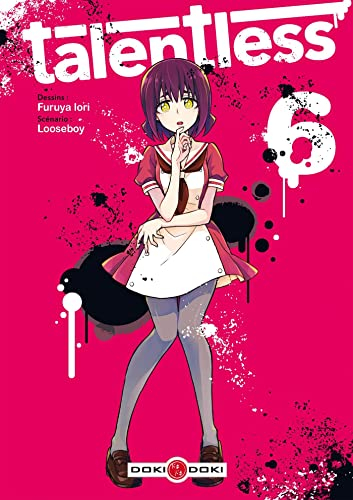 Talentless. Vol. 6