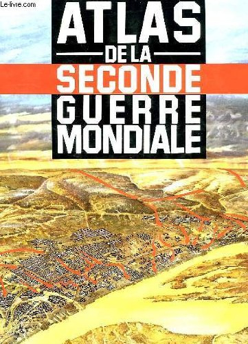 atlas de la seconde guerre mondiale