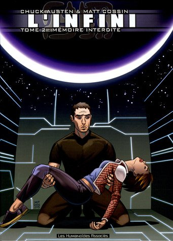 L'infini. Vol. 2. Mémoire interdite