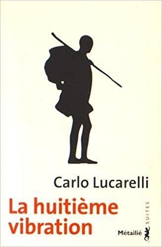 la huitième vibration