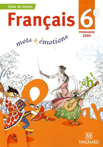 Français 6e : livre de textes