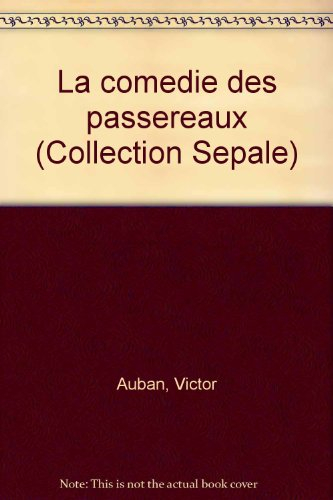 La Comédie des passereaux