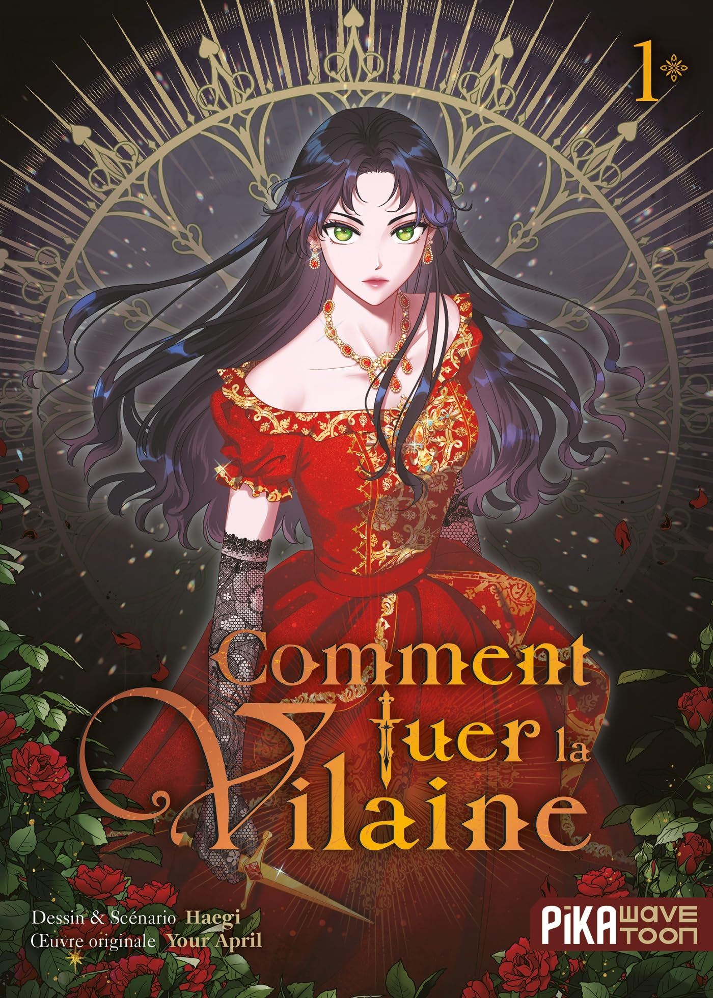 Comment tuer la vilaine. Vol. 1