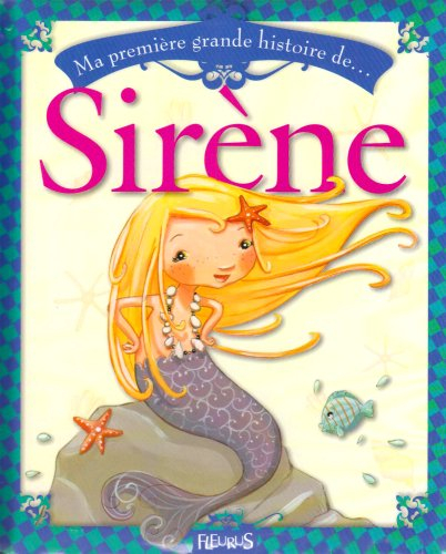 Ma première grande histoire de sirène