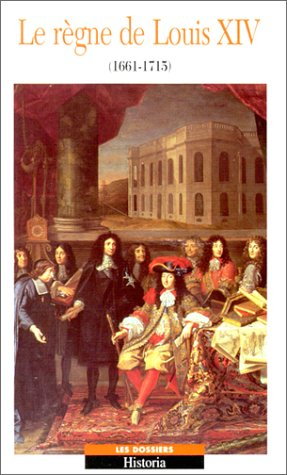 Le règne de Louis XIV (1661-1715)