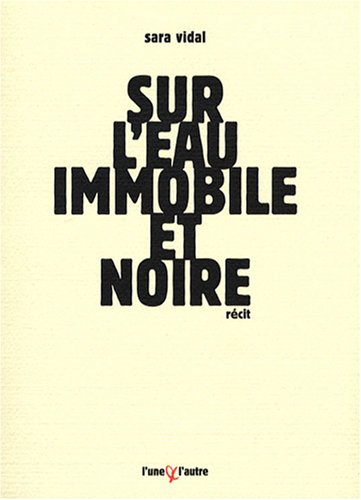Sur l'eau immobile et noire : Odabor