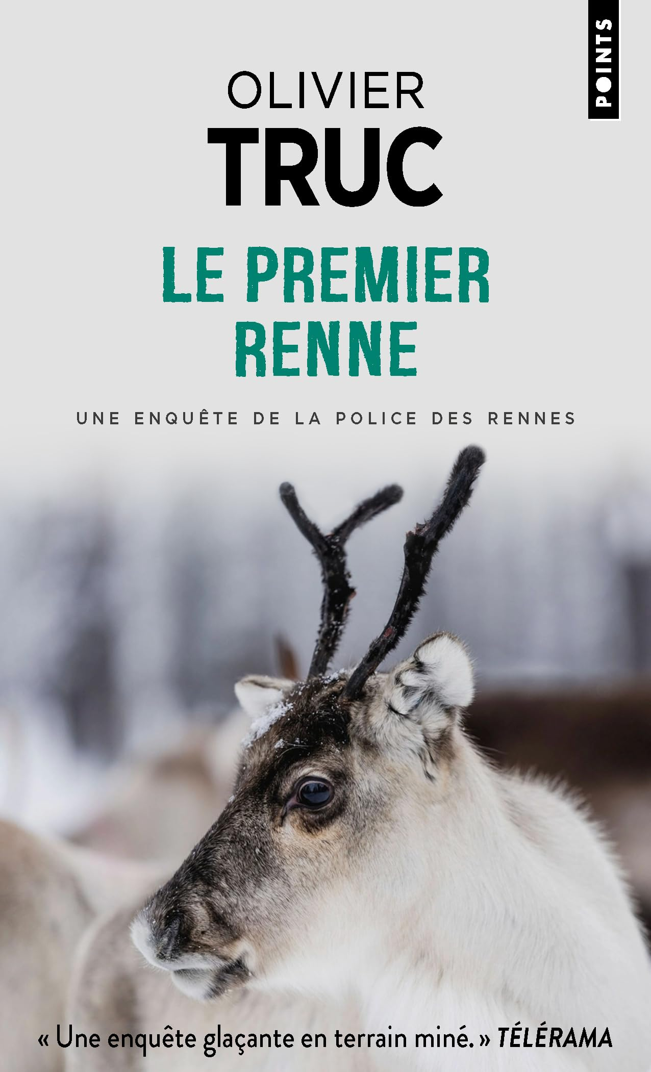 Le premier renne : une enquête de la police des rennes