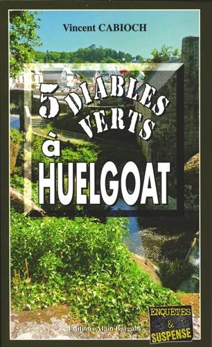 5 diables verts à Huelgoat