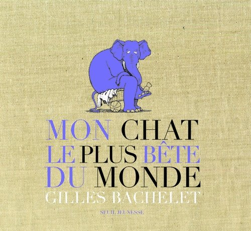 Mon chat le plus bête du monde
