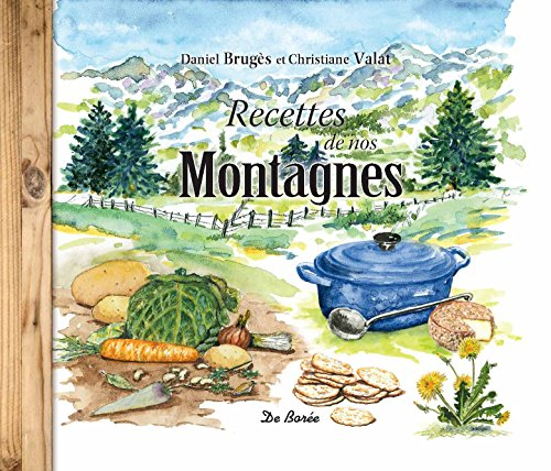 Recettes de nos montagnes