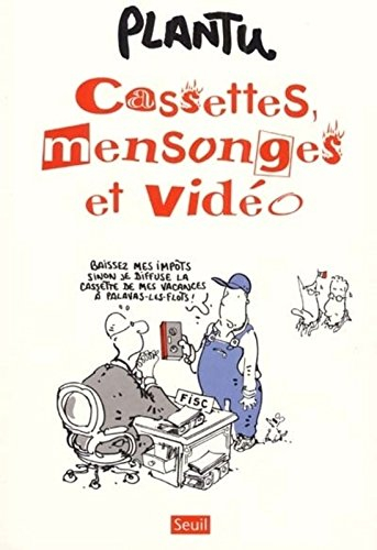Cassettes, mensonges et vidéo