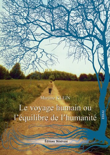 Le voyage humain ou l'équilibre de l'humanité
