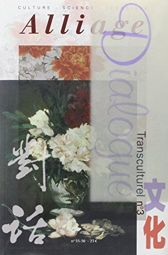 Alliage, n° 55. Dialogue transculturel : 3e partie
