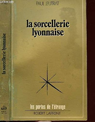 la sorcellerie lyonnaise