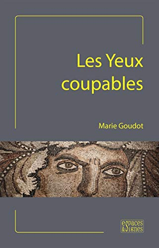Les yeux coupables
