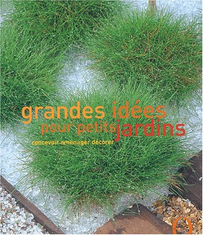 Grandes idées pour petits jardins
