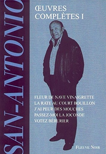 san antonio : oeuvres complètes, tome 1