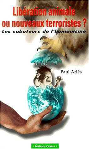 Libération animale : les nouveaux terroristes