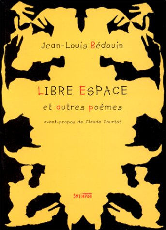 Libre espace et autres poèmes