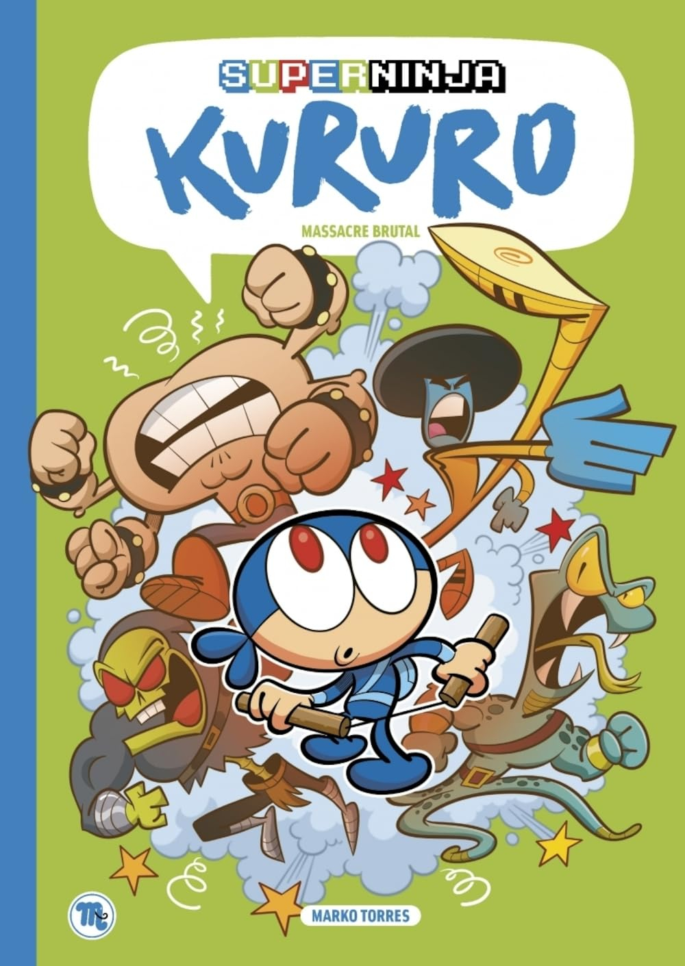 Super ninja Kururo. Vol. 2. Massacre brutal