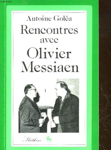 Rencontres avec Olivier Messiaen