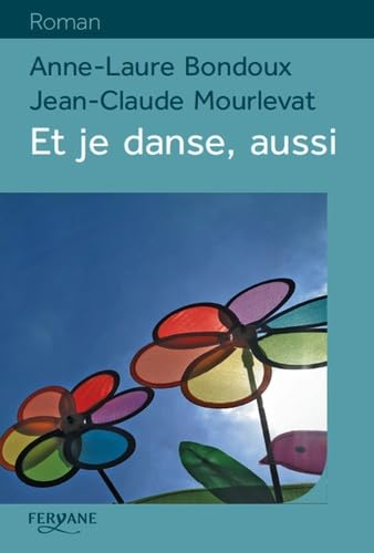 Et je danse, aussi