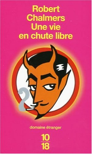 Une vie en chute libre