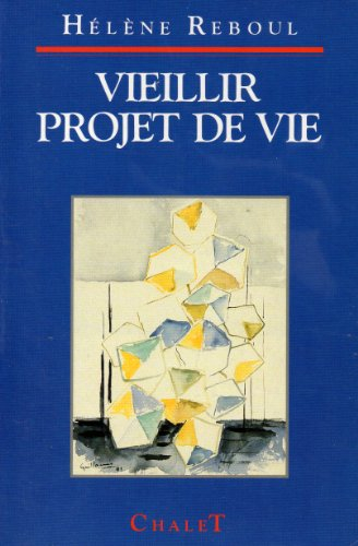 Vieillir, projet de vie