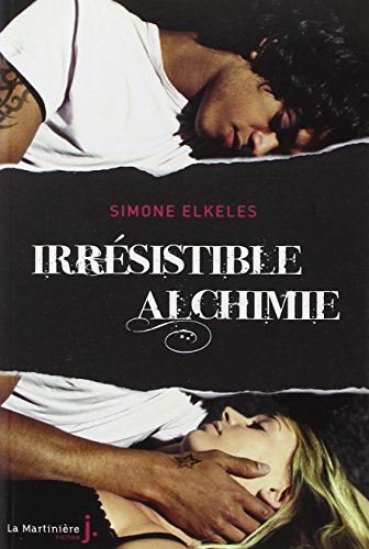Irrésistible alchimie