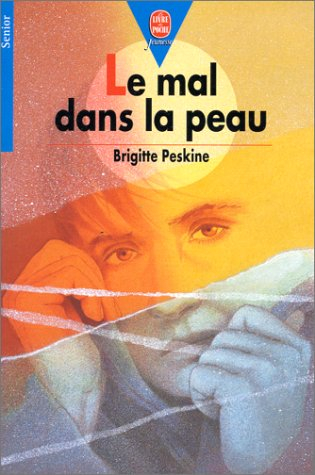 le mal dans la peau