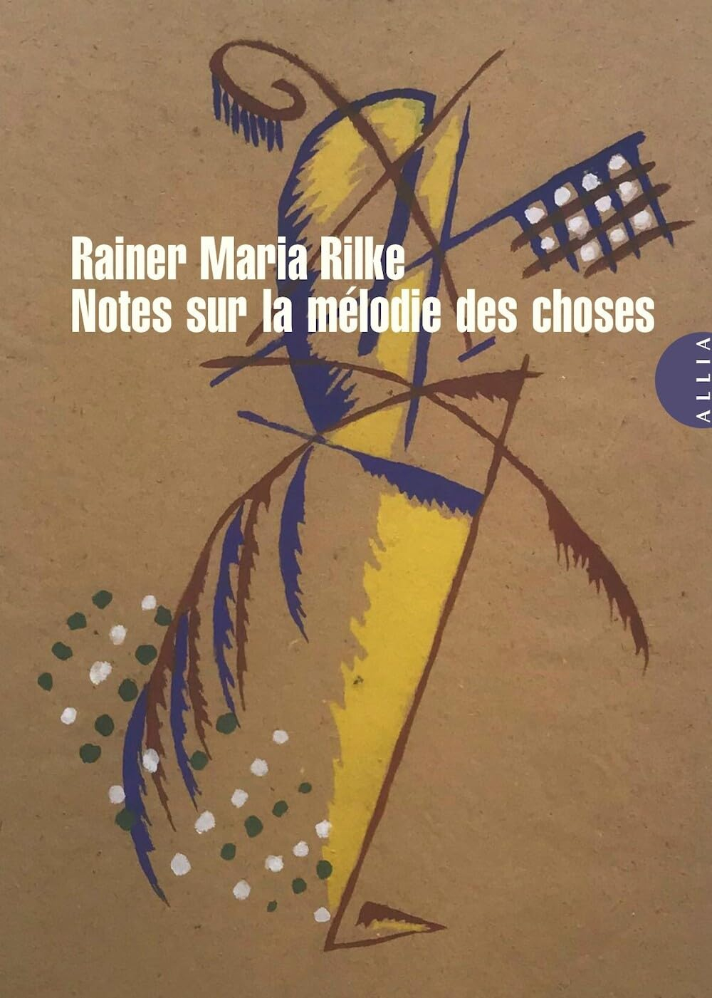 Notes sur la mélodie des choses. Notizen zur Melodie der Dinge