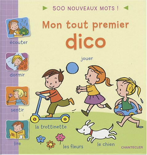 Mon tout premier dico : 500 nouveaux mots !